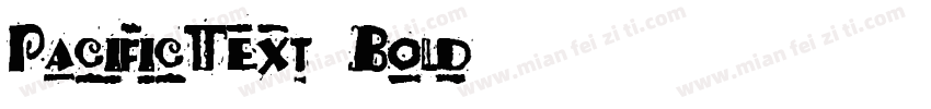 PacificText Bold字体转换